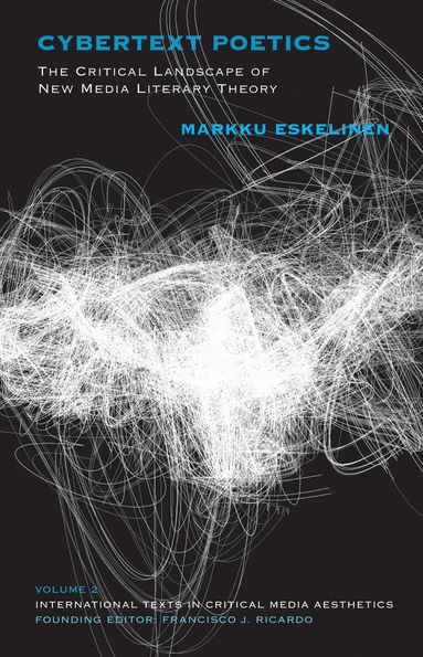 Markku Eskelinen - Cybertext Poetics, Häftad