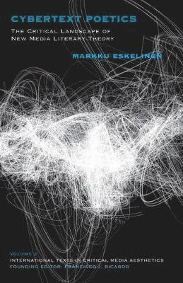 Markku Eskelinen - Cybertext Poetics, Häftad