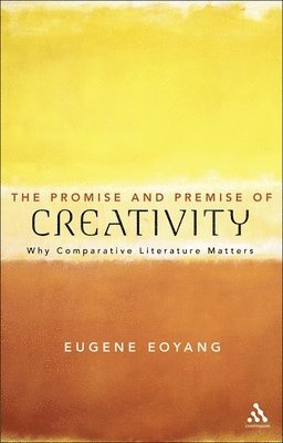 The  Promise and Premise of Creativity 1