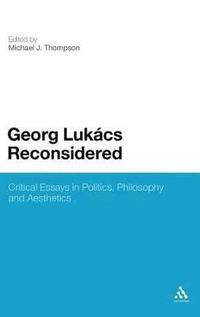 bokomslag Georg Lukacs Reconsidered