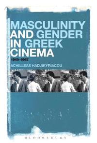 bokomslag Masculinity and Gender in Greek Cinema
