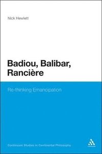 bokomslag Badiou, Balibar, Ranciere