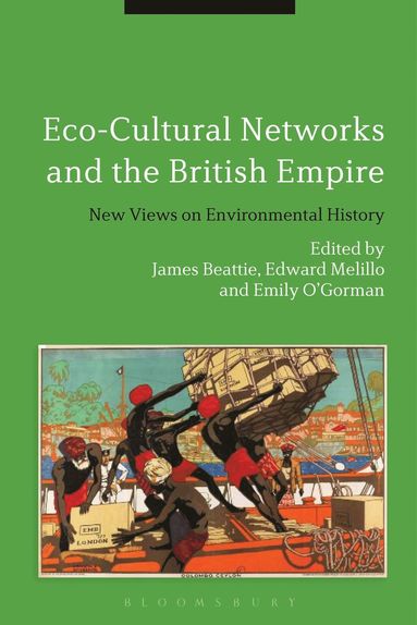 bokomslag Eco-Cultural Networks and the British Empire