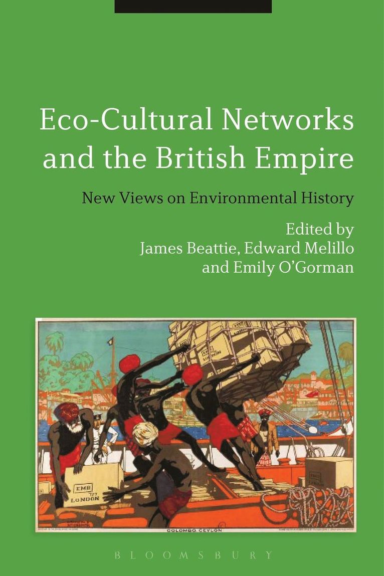 Eco-Cultural Networks and the British Empire 1