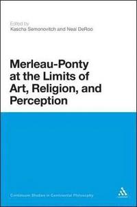 bokomslag Merleau-Ponty at the Limits of Art, Religion, and Perception