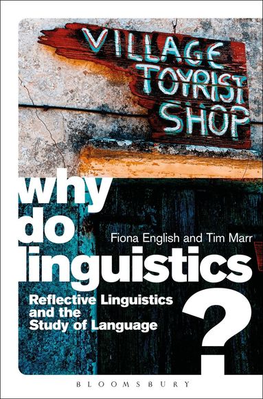 Fiona English, Tim Marr - Why Do Linguistics?, Inbunden
