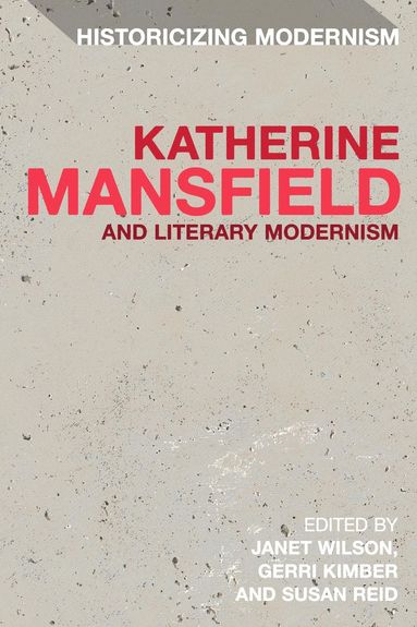 bokomslag Katherine Mansfield and Literary Modernism