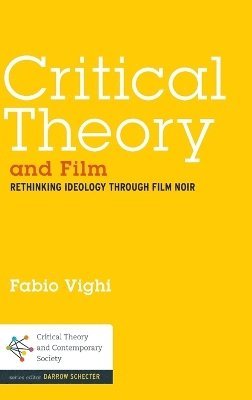 bokomslag Critical Theory and Film