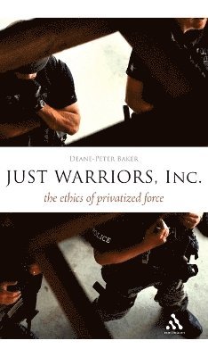 Deane-Peter Baker, James Garvey - Just Warriors, Inc., Inbunden