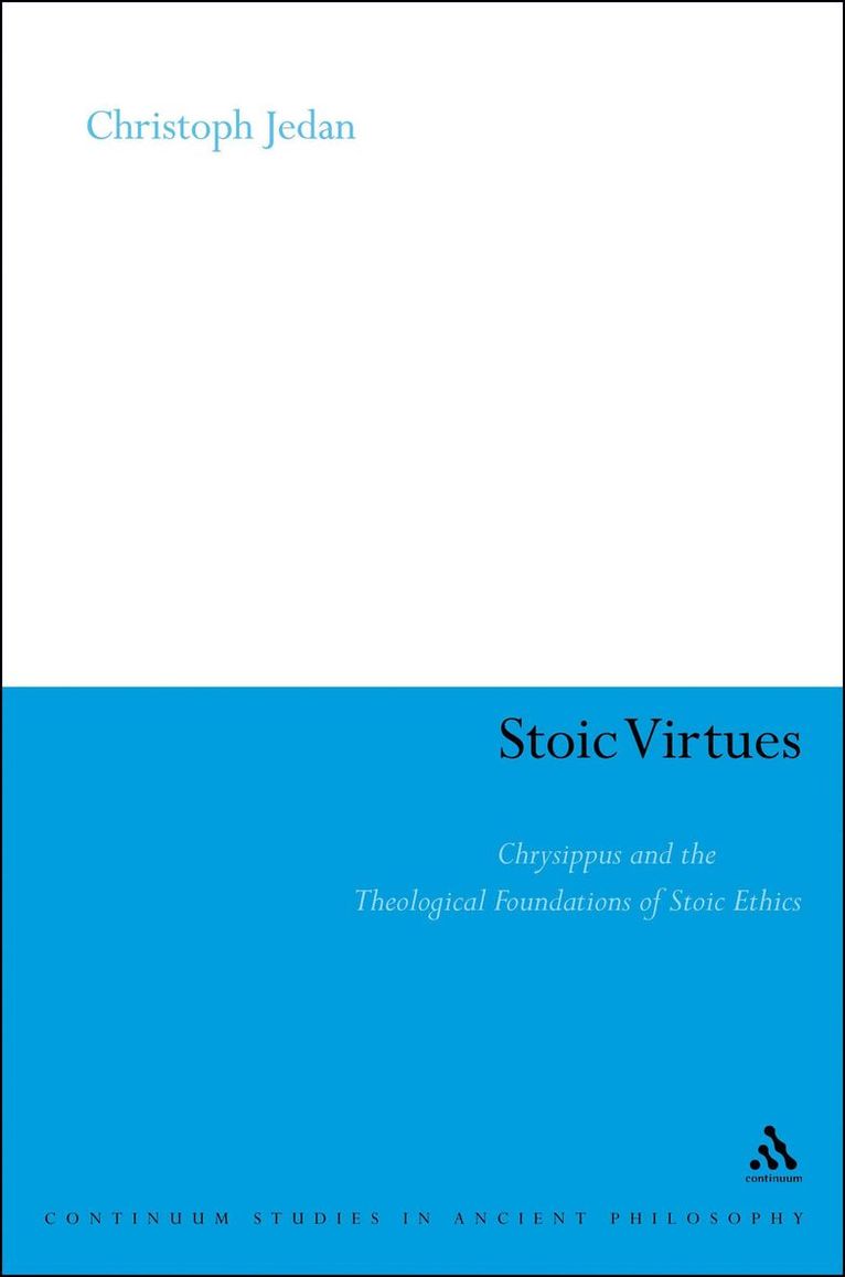 Christoph Jedan, Dr Christoph Jedan - Stoic Virtues, Inbunden