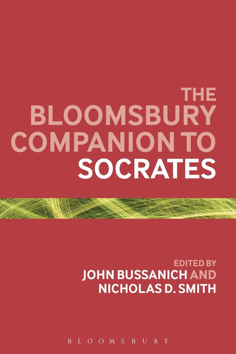 John Bussanich, Nicholas D. Smith - Bloomsbury Companion to Socrates, Inbunden