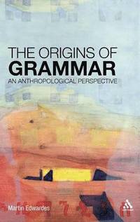 bokomslag The Origins of Grammar