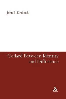 bokomslag Godard Between Identity and Difference