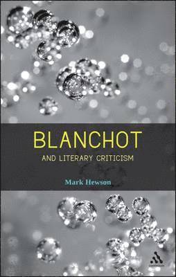 Blanchot and Literary Criticism 1