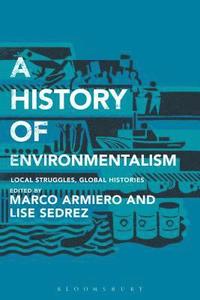 bokomslag A History of Environmentalism