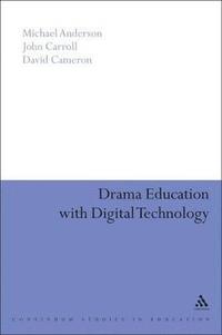 bokomslag Drama Education with Digital Technology