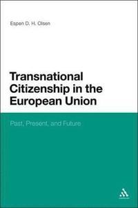 bokomslag Transnational Citizenship in the European Union
