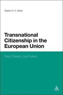Transnational Citizenship in the European Union 1