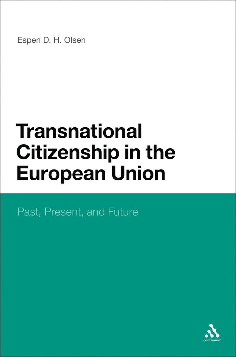 Transnational Citizenship in the European Union 1