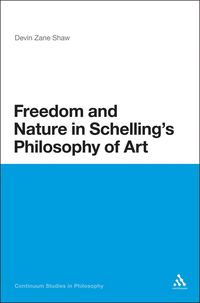 bokomslag Freedom and Nature in Schelling's Philosophy of Art