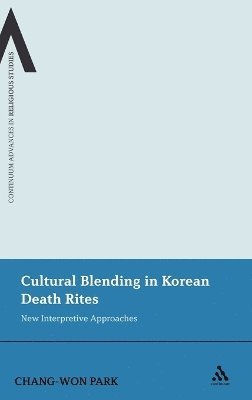 bokomslag Cultural Blending In Korean Death Rites