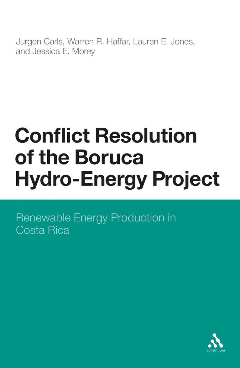 Conflict Resolution of the Boruca Hydro-Energy Project 1