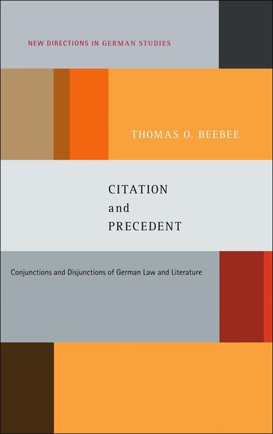 Thomas Oliver Beebee, Imke Meyer - Citation and Precedent, Inbunden