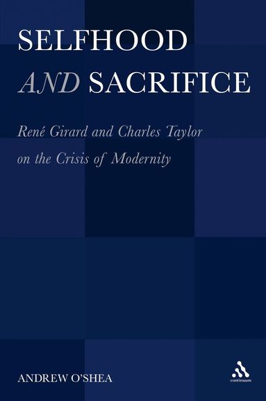 Andrew O'Shea - Selfhood and Sacrifice, Häftad