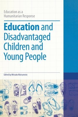 Dummy Author, Mitsuko Matsumoto, Colin Brock - Education and Disadvantaged Children and Young People, Häftad