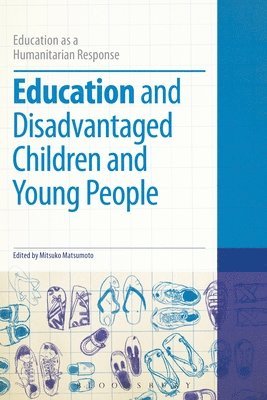 Education and Disadvantaged Children and Young People 1