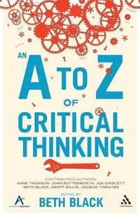 bokomslag A to Z of Critical Thinking