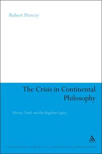 bokomslag Crisis in Continental Philosophy