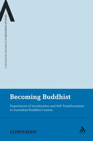 Glenys Eddy - Becoming Buddhist, Inbunden