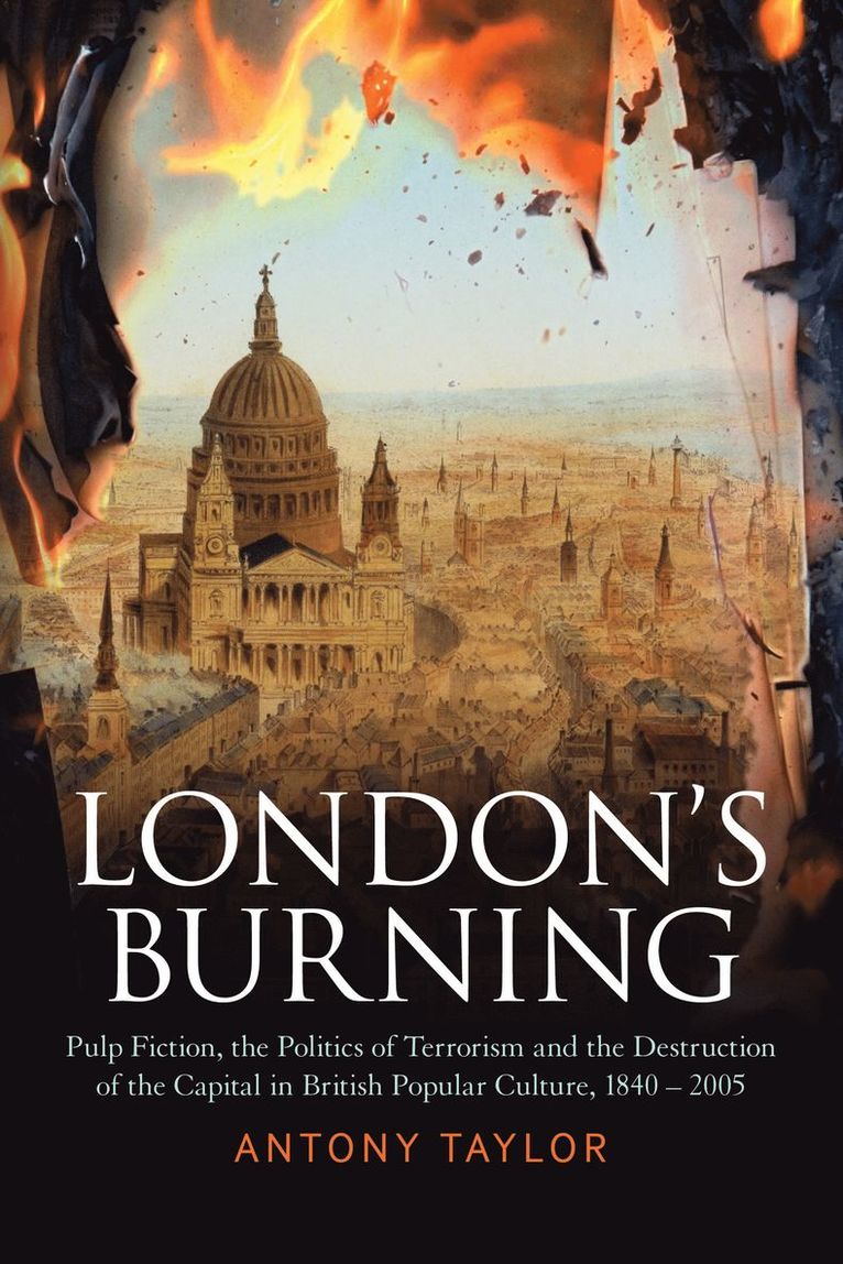 Antony Taylor, Dr Antony Taylor, Dr Taylor, Antony - London's Burning, Inbunden