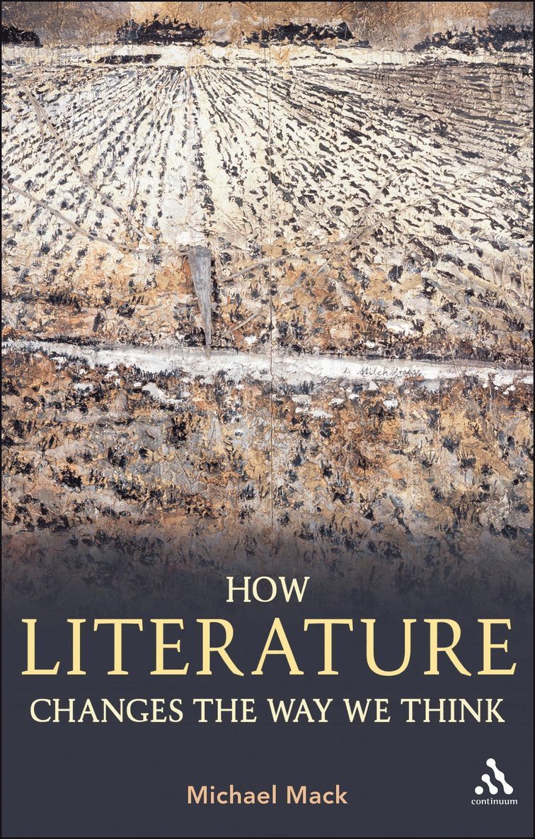 Michael Mack - How Literature Changes the Way We Think, Häftad
