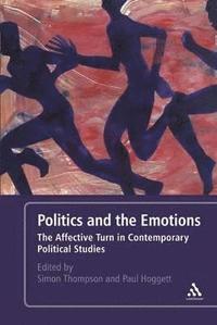 bokomslag Politics and the Emotions