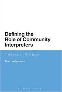 bokomslag Defining the Role of Community Interpreters