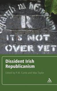 bokomslag Dissident Irish Republicanism