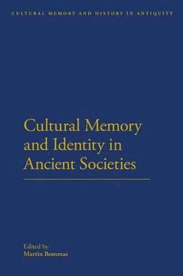 Cultural Memory and Identity in Ancient Societies 1