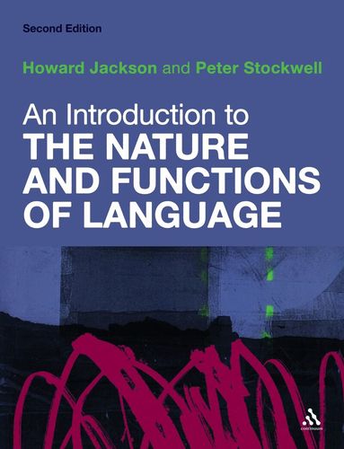 Howard Jackson, Peter Stockwell - Introduction to the Nature and Functions of Language, Häftad