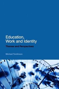 bokomslag Education, Work and Identity