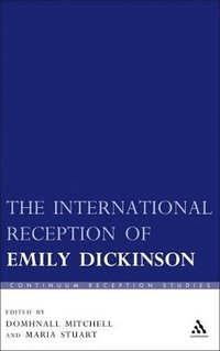 bokomslag The International Reception of Emily Dickinson