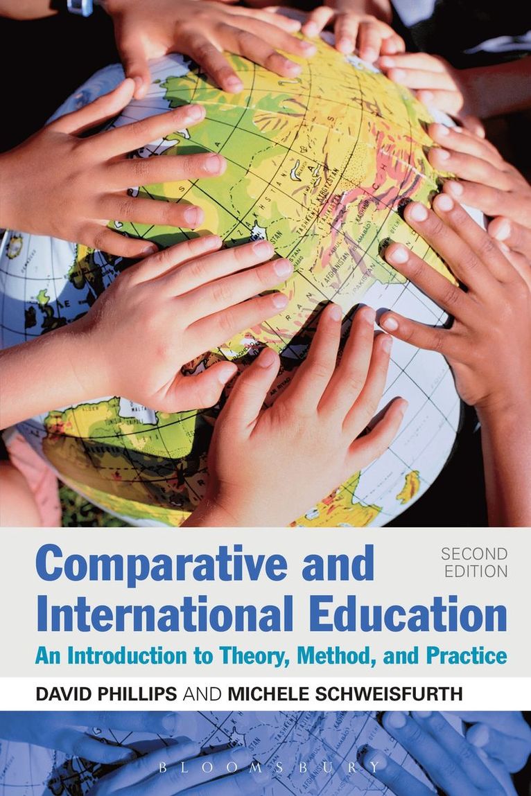 David Phillips, Michele Schweisfurth - Comparative and International Education, Inbunden