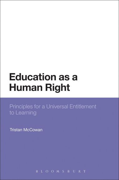 Tristan McCowan - Education as a Human Right, Inbunden