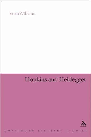 Brian Willems - Hopkins and Heidegger, Häftad