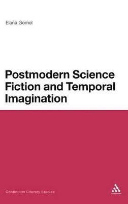 Postmodern Science Fiction and Temporal Imagination 1