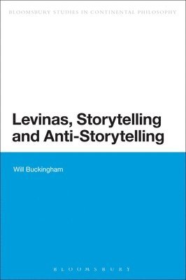 Levinas, Storytelling and Anti-Storytelling 1