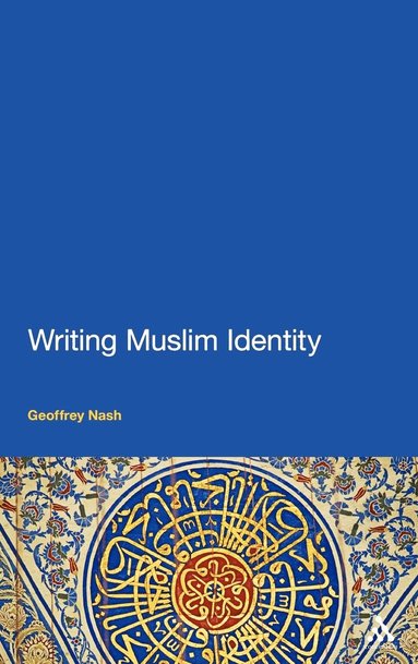 bokomslag Writing Muslim Identity