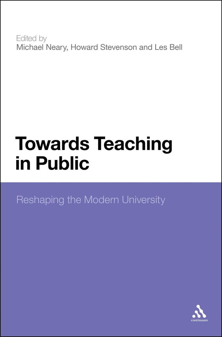 Mike Neary, Les Bell, Howard Stevenson - Towards Teaching in Public, Inbunden
