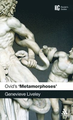 Genevieve Liveley - Ovid's 'Metamorphoses', Inbunden